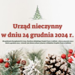 Zdjęcie artykułu Urząd nieczynny w dniu 24 grudnia 2024 r.